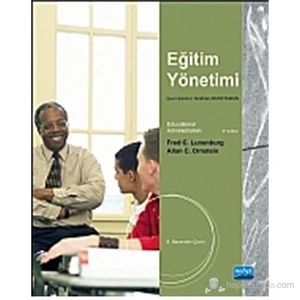 Eğitim Yönetimi - Educational Administration-Allan C. Ornstein