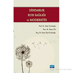 Dindarlık, Ruh Sağlığı ve Modernite