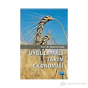 Uygulamalı Tarım Ekonomisi-Bahattin Çetin