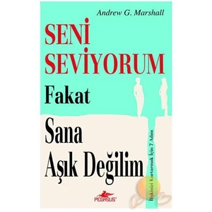 Seni Seviyorum Fakat Sana Aşık Değilim - Andrew G. Marshall