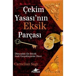 Çekim Yasası’nın Eksik Parçası - Carnelian Sage