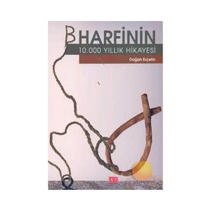 B Harfinin 10.000 Yıllık Hikayesi