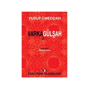 Varka İle Gülşah-Yusuf-I Meddah