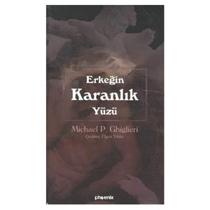 Erkeğin Karanlık Yüzü