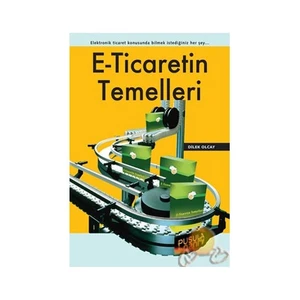 E-Ticaretin Temelleri-Dilek Olcay