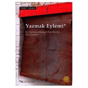 Yazmak Eylemi - Ferit Edgü