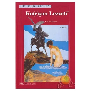 Ku(r)şun Lezzeti - Selçuk Altun