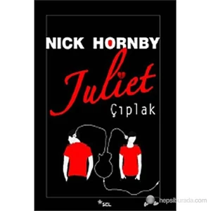 Juliet Çıplak-Nick Hornby