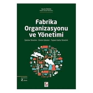 Fabrika Organizasyonu Ve Yönetimi