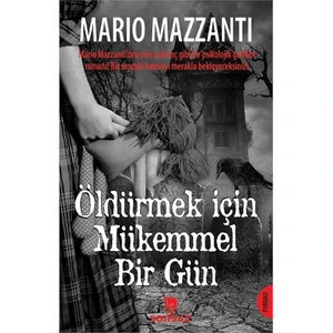 Öldürmek İçin Mükemmel Bir Gün - Mario Mazzanti