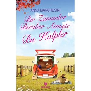 Bir Zamanlar Beraber Atmıştı Bu Kalpler-Anna Marchesini