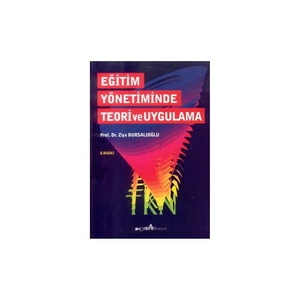 Pegem Akademi Yayıncılık Eğitim Yönetiminde Teori ve Uygulama