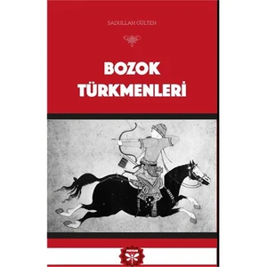 Bozok Türkmenleri-Sadullah Gülten