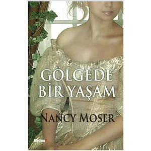 Gölgede Bir Yaşam