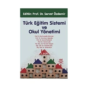 Türk Eğitim Sistemi Ve Okul Yönetimi