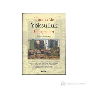 Türkiye'De Yoksulluk Çalışmaları-Derleme