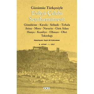 Günümüz Türkçesiyle Evliya Çelebi Seyahatnamesi 8. Cilt (2 Cilt Takım) - Evliya Çelebi