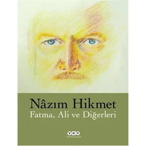 Fatma, Ali ve Diğerleri - Nazım Hikmet Ran