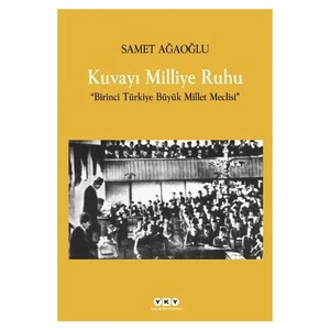 Kuvayı Milliye Ruhu - Samet Ağaoğlu