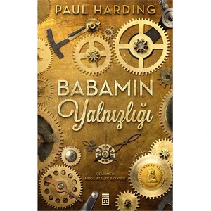 Babamın Yalnızlığı - Paul Harding