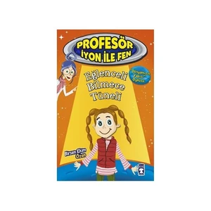 Profesör İyon İle Fen 2: Eğlenceli Bilmece Tüneli-Birsen Ekim Özen