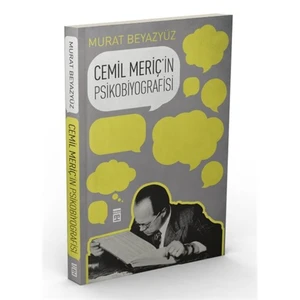 Cemil Meriç'İn Psikobiyografisi - Murat Beyazyüz