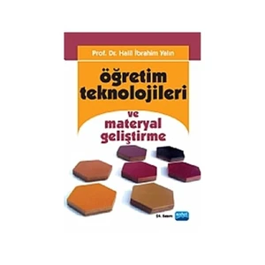 Öğretim Teknolojileri ve Materyal Geliştirme - Halil İbrahim Yalın
