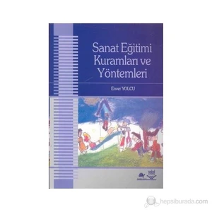 Sanat Eğitimi Kuramları ve Yöntemleri