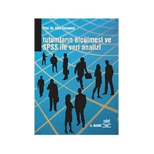 Tutumların Ölçülmesi Ve Spss İle Veri Analizi-Ezel Tavşancıl