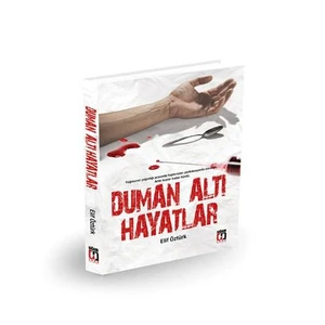 Duman Altı Hayatlar - Elif Öztürk