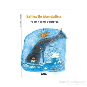 Balina İle Mandalina - Fazıl Hüsnü Dağlarca