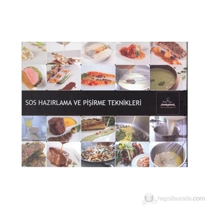 Sos Hazırlama Ve Pişirme Teknikleri