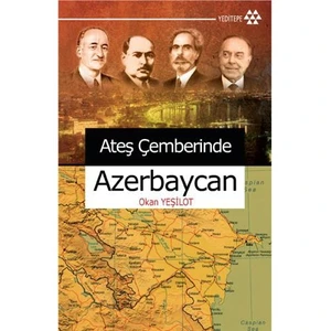 Ateş Çemberinde Azerbeycan