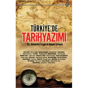 Türkiye'de Tarih Yazımı - Vahdettin Engin