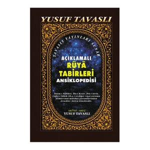 Açıklamalı Rüya Tabirleri Ansiklopedisi (Ciltli) (I. Hamur) - Yusuf Tavaslı