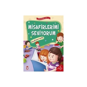 Misafirlerimi Seviyorum: Misafirperverlik-Saadet Kocagöz Uzun