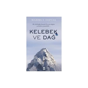 Kelebek Ve Dağ - Mahmut Toptaş