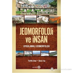 Jeomorfoloji Ve İnsan-Barış Taş
