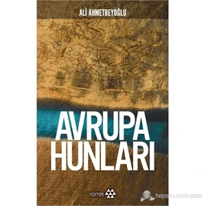 Avrupa Hunları-Ali Ahmetbeyoğlu
