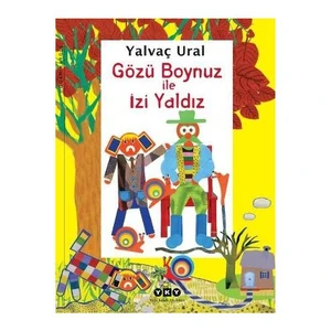 Gözü Boynuz İle Gözü Yaldız-Yalvaç Ural