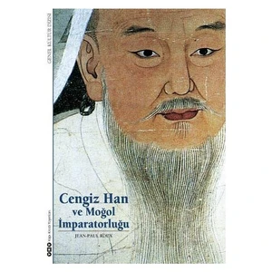 Cengiz Han Ve Moğol İmparatorluğu-Jean-Paul Roux
