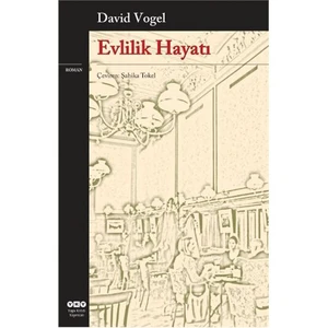 Evlilik Hayatı - David Vogel