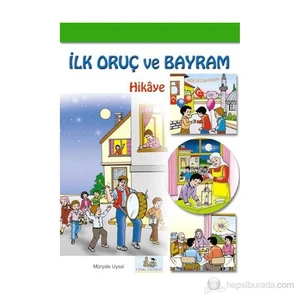 İlk Oruc Ve Bayram Sevinci-Mürşide Uysal