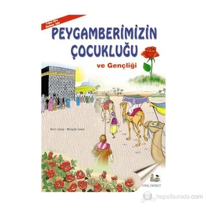 Peygamberimizin Çocukluğu (B.Boy) - Mürşide Uysal
