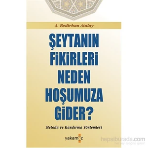 Şeytan Fikirleri Neden Hoşumuza Gider?-A. Bedirhan Atalay