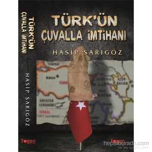 Türk’Ün Çuvalla İmtihanı-Hasip Sarıgöz