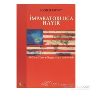 İmparatorluğa Hayır-Michael Parenti