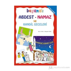 Boyamalı Abdest - Namaz ve Kandil Geceleri