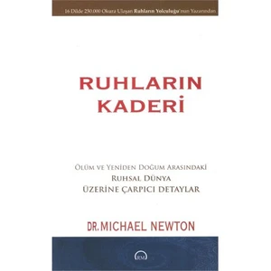 Ruhların Kaderi - Michael Newton