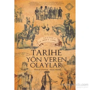 Tarihe Yön Veren Olaylar-Vuslat Uyanık
